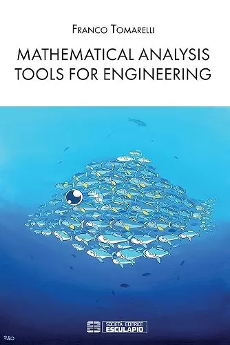 Mathematical Analysis Tools for Engineering cover