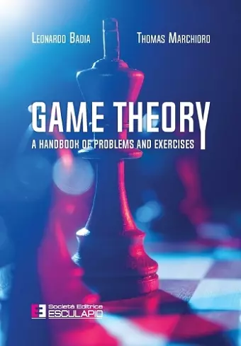 Game Theory. A Handbook of Problems and Exercises cover