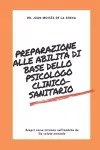 Preparazione alle abilità di base dello psicologo clinico-sanitario cover