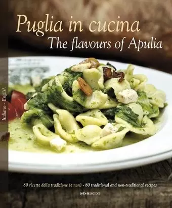 Puglia in Cucina: The Flavours of Apulia cover