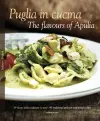 Puglia in Cucina: The Flavours of Apulia cover