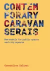 Contemporary Caravanserais cover