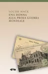 Una donna alla Prima Guerra Mondiale cover