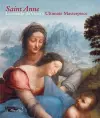 Saint Anne: Leonardo da Vinci's Ultimate Masterpiece cover