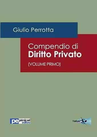 Compendio di Diritto Privato (Volume Primo) cover