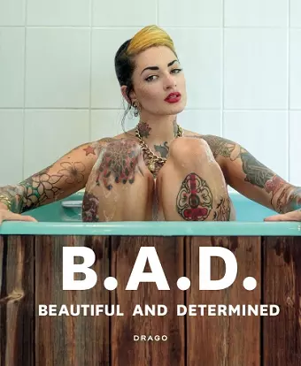 B.A.D. Beautiful And Determined cover