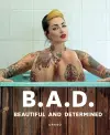 B.A.D. Beautiful And Determined cover