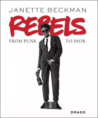 Rebels: from Punk to Dior cover