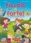 Piccolo e forte! A - Libro + online audio cover