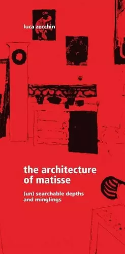 The Architecture of Matisse cover