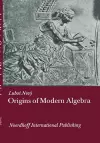 Origins of Modern Algebra cover