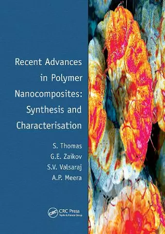 Recent Advances in Polymer Nanocomposites: Synthesis and Characterisation cover