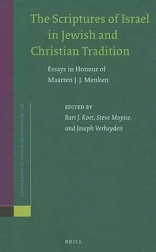 The Scriptures of Israel in Jewish and Christian Tradition cover