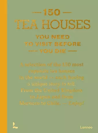 150 Tea Houses You Need to Visit Before You Die cover