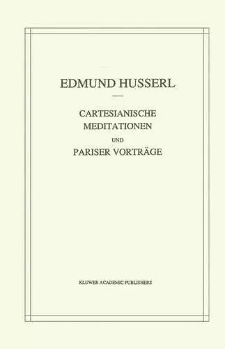Cartesianische Meditationen und Pariser Vortrage cover
