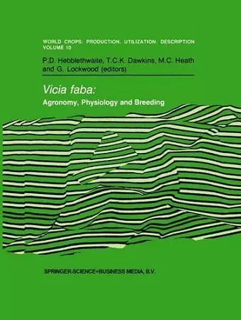 Vicia faba: Agronomy, Physiology and Breeding cover