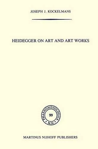 Heidegger on Art and Art Works cover