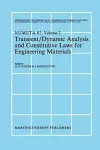 Transient/Dynamic Analysis and Constitutive Laws for Engineering Materials cover