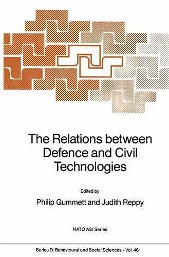 The Relations between Defence and Civil Technologies cover