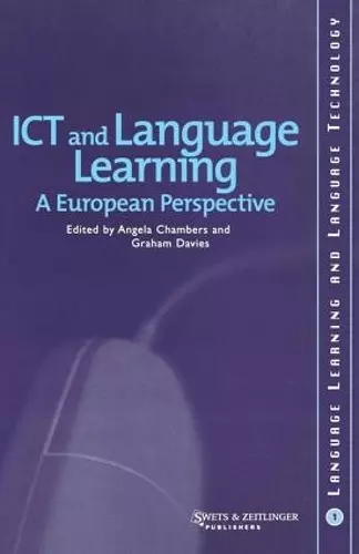 ICT and Language Learning: a European Perspective cover