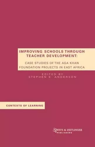 Improving Schools Through Teacher Development cover