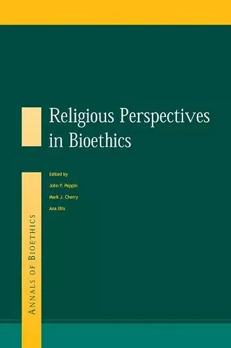 Religious Perspectives on Bioethics cover