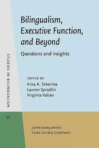 Bilingualism, Executive Function, and Beyond cover