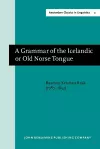A Grammar of the Icelandic or Old Norse Tongue cover