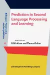 Prediction in Second Language Processing and Learning cover