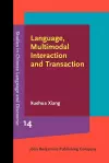 Language, Multimodal Interaction and Transaction cover