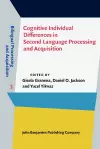 Cognitive Individual Differences in Second Language Processing and Acquisition cover