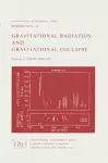 Gravitational Radiation and Gravitational Collapse cover