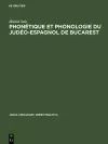 Phonétique et phonologie du judéo-espagnol de Bucarest cover