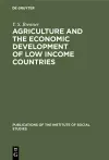 Agriculture and the Economic Development of Low Income Countries cover