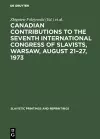 Canadian Contributions to the Seventh International Congress of Slavists, Warsaw, August 21–27, 1973 cover