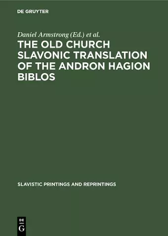 The Old Church Slavonic Translation of the Andron Hagion Biblos cover