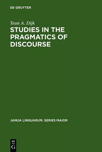 Studies in the Pragmatics of Discourse cover
