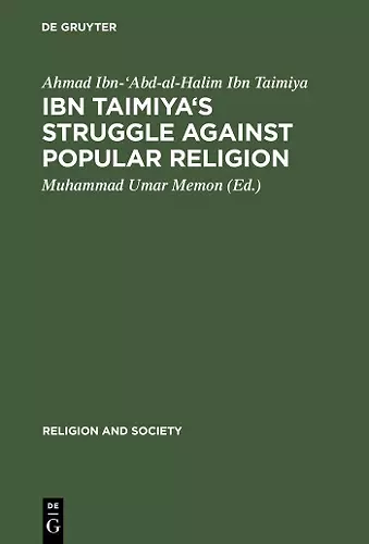 Ibn Taimiya's Struggle Against Popular Religion cover