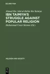Ibn Taimiya's Struggle Against Popular Religion cover
