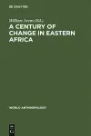 A Century of Change in Eastern Africa cover