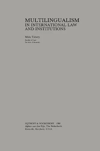 Multilingualism in International Law and Institutions cover