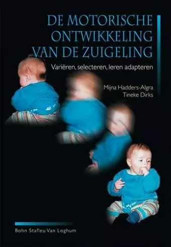 de Motorische Ontwikkeling Van de Zuigeling cover