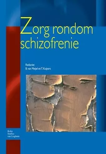 Zorg Rondom Schizofrenie cover