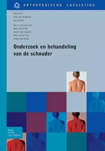 Onderzoek En Behandeling Van de Schouder cover