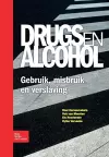 Drugs En Alcohol; Gebruik, Misbruik En Verslaving cover