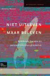 Niet Uitleven Maar Beleven cover