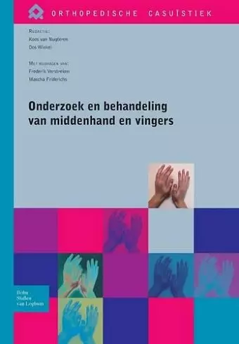 Onderzoek En Behandeling Van Middenhand En Vingers cover