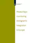 Measuring and Monitoring Immigrant's Integration in Europe cover