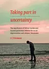 Taking Part in Uncertainty cover