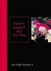 Visions: Gauguin and His Time Van Gogh Studies 3 cover